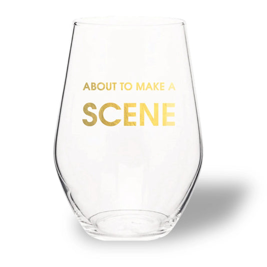 About To Make A Scene Wine Glass
