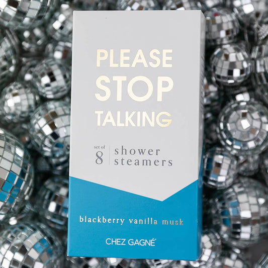 Please Stop Talking Shower Steamers